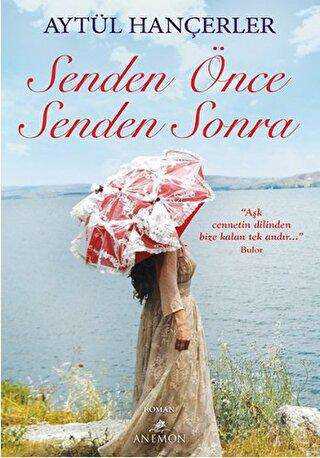 Senden Önce Senden Sonra - Anemon Yayınları