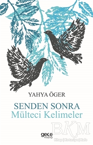 Senden Sonra Mülteci Kelimeler - Gece Kitaplığı