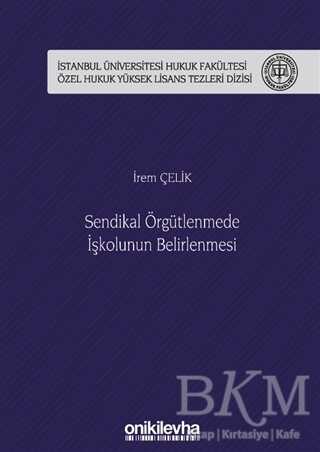 Sendikal Örgütlenmede İşkolunun Belirlenmesi - 1