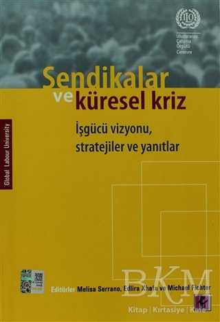 Sendikalar ve Küresel Kriz - Efil Yayınevi
