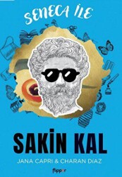Seneca ile Sakin Kal - Flipper Yayıncılık