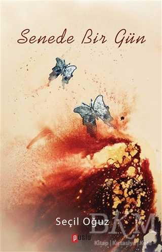 Senede Bir Gün - Puslu Yayıncılık