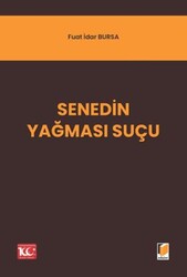 Senedin Yağması Suçu - Adalet Yayınevi