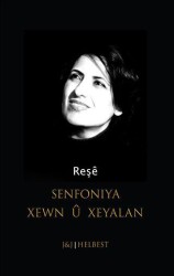 Senfoniya Xewn u Xeyalan - J&J Yayınları