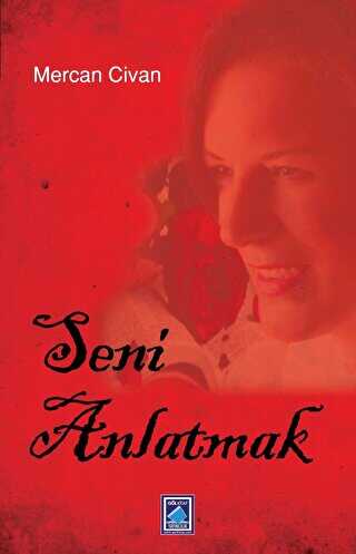 Seni Anlatmak - Göl Yayıncılık