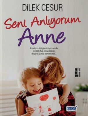Seni Anlıyorum Anne - 1