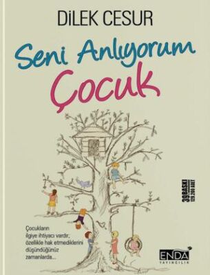Seni Anlıyorum Çocuk - 1