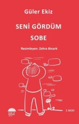 Seni Gördüm Sobe - Şule Yayınları