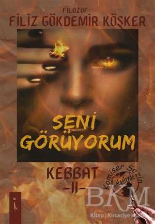Seni Görüyorum - Kebbat 2 - İkinci Adam Yayınları