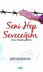 Seni Hep Seveceğim - Çimke Yayınevi