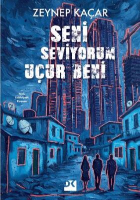 Seni Seviyorum Uçur Beni - 1