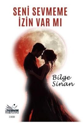 Seni Sevmeme İzin Var Mı - 1