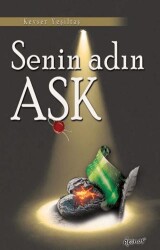 Senin Adın Aşk - Demos Yayınları