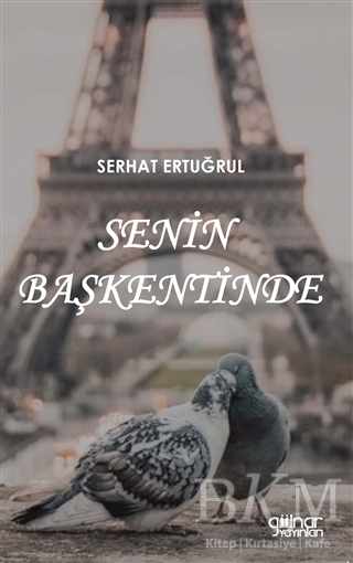 Senin Başkentinde - Gülnar Yayınları