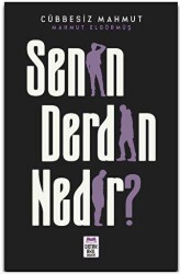 Senin Derdin Nedir? - 2