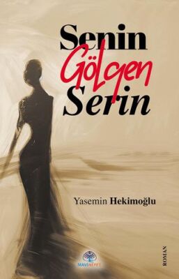 Senin Gölgen Serin - 1