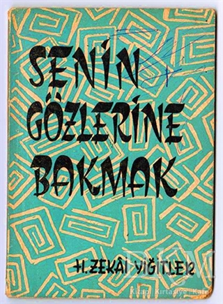 Senin Gözlerine Bakmak - Kafe Kültür Yayıncılık
