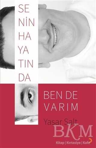 Senin Hayatında Ben de Varım - Cinius Yayınları