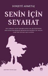 Senin İçin Seyahat - Siyah Beyaz Yayınları