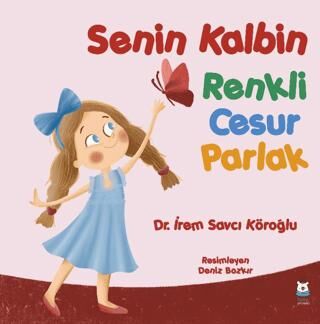 Senin Kalbin Renkli Cesur Parlak - 1