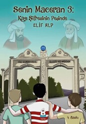 Senin Maceran 3: Kayı Şifresinin Peşinde - Luna Çocuk Yayınları