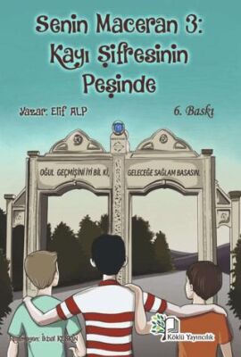 Senin Maceran 3: Kayı Şifresinin Peşinde - 1