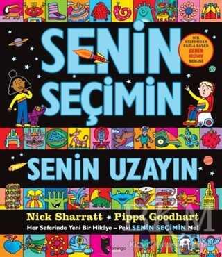 Senin Seçimin Senin Uzayın - Domingo Yayınevi