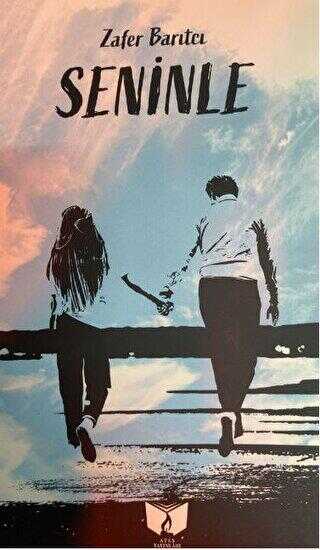 Seninle - Ateş Yayınları