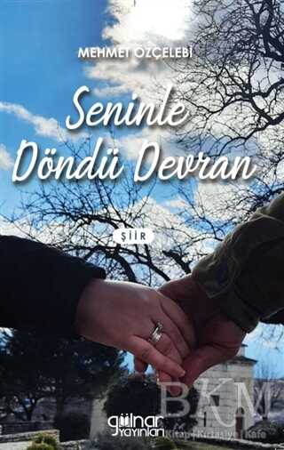 Seninle Döndü Devran - Gülnar Yayınları