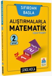 Alıştırmalarla Matematik - 2 - Şenol Hoca Yayınları