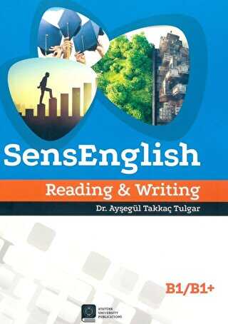 SensEnglish Reading ve Writing B1-B1 - Atatürk Üniversitesi Yayınları