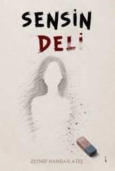 Sensin Deli - İkinci Adam Yayınları