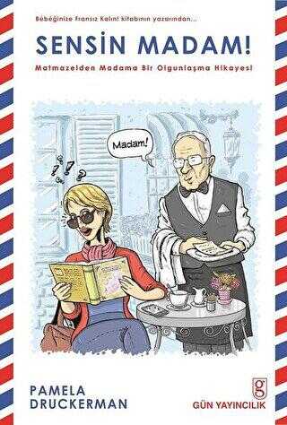Sensin Madam! - Gün Yayıncılık