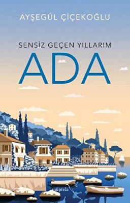 Sensiz Geçen Yıllarım - Ada kapağı