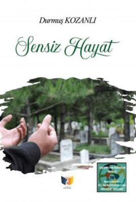 Sensiz Hayat - 1