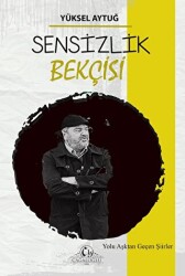Sensizlik Bekçisi - Cağaloğlu Yayınevi