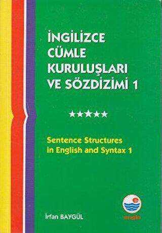 Sentence Structures in English and Syntax 1 - İngilizce Cümle Kuruluşları ve Sözdizimi 1