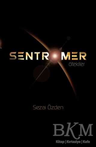 Sentromer - Paradigma Akademi Yayınları