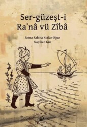 Ser-güzeşt-i Ra?na vü Ziba - Paradigma Akademi Yayınları