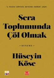 Sera Toplumunda Çöl Olmak - Kırmızı Kedi Yayınevi