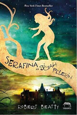 Serafina ve Siyah Pelerin - Yabancı Yayınları