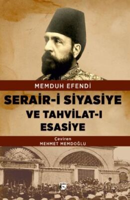 Serair-i Siyasiye ve Tahvilat-ı Esasiye - 1