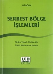 Serbest Bölge İşlemleri - Umut Kitap Basım Yayın
