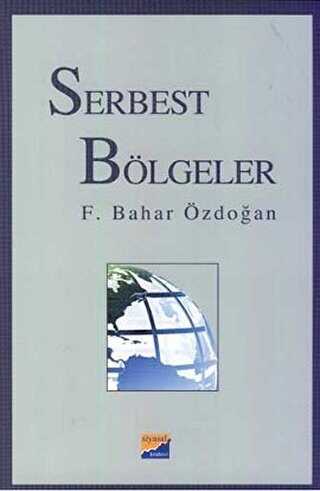 Serbest Bölgeler - Siyasal Kitabevi