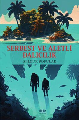 Serbest ve Aletli Dalıcılık - 2