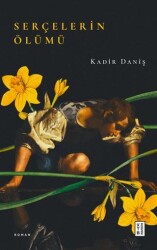 Serçelerin Ölümü - Ketebe Yayınları