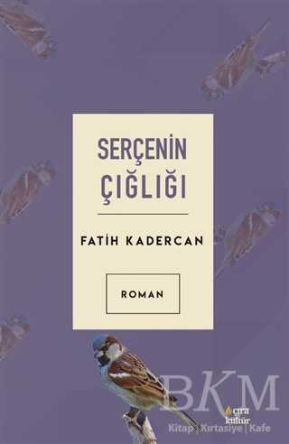 Serçenin Çığlığı - Çıra Yayınları