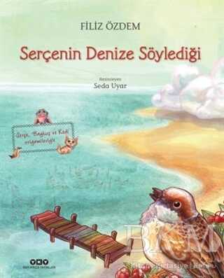 Serçenin Denize Söylediği - Yapı Kredi Yayınları