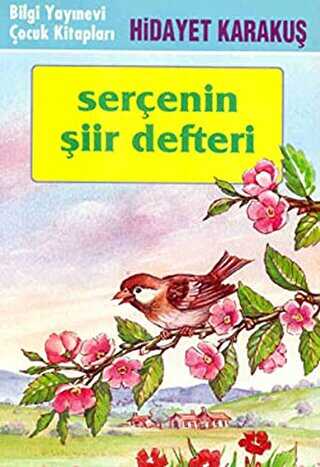 Serçenin Şiir Defteri - Bilgi Yayınevi