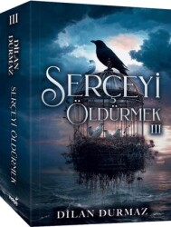 Serçeyi Öldürmek 3 - İndigo Kitap